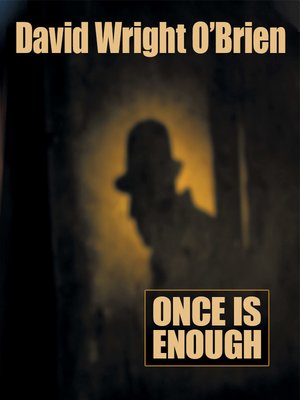 cover image of Once Is Enough
